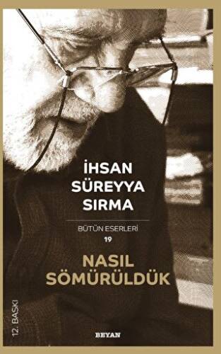 Nasıl Sömürüldük - 1