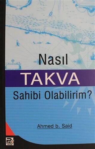 Nasıl Takva Sahibi Olabilirim? - 1