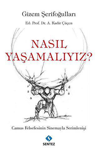 Nasıl Yaşamalıyız? - 1