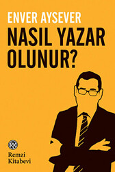 Nasıl Yazar Olunur? - 1