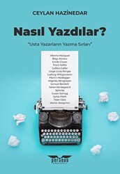 Nasıl Yazdılar? - 1