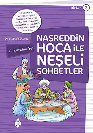 Nasreddin Hoca ile Neşeli Sohbetler 2 - Ye Kürküm Ye! - 1