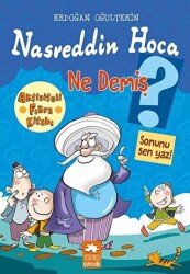 Nasreddin Hoca Ne Demiş? - 1