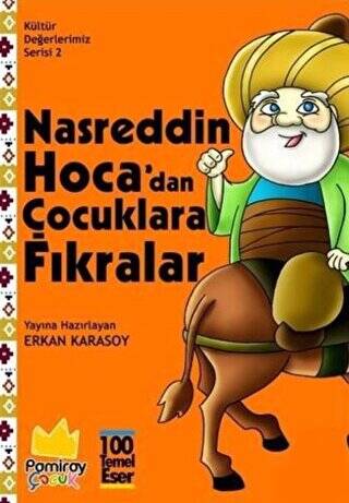 Nasreddin Hoca`dan Çocuklara Fıkralar - Kültür Değerlerimiz Serisi 2 - 1