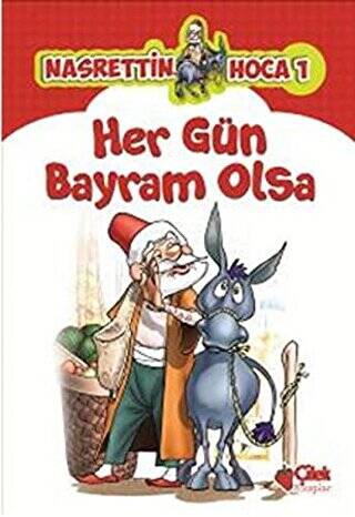 Nasrettin Hoca 1 Her Gün Bayram Olsa - 1