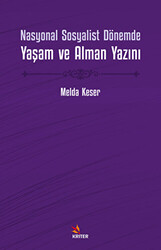 Nasyonal Sosyalist Dönemde Yaşam ve Alman Yazını - 1