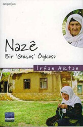 Naze, Bir Göçüş Öyküsü - 1