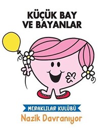 Nazik Davranıyor - Küçük Bay ve Bayanlar - 1