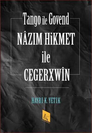 Nazım Hikmet İle Cegerxwin - 1