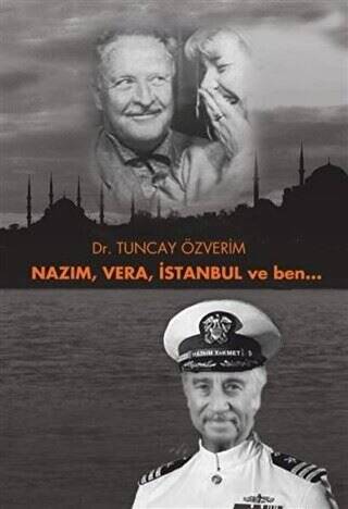 Nazım, Vera, İstanbul ve Ben... - 1