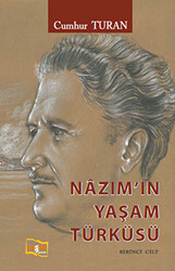 Nazım`ın Yaşam Türküsü - 1