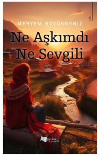 Ne Aşkımdı Ne Sevgili - 1