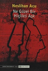 Ne Güzel Bir Hiçlikti Aşk - 1