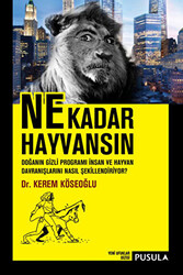 Ne Kadar Hayvansın - 1