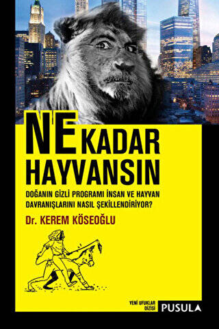 Ne Kadar Hayvansın - 1