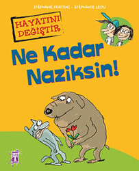 Ne Kadar Naziksin! - 1