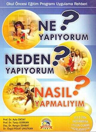 Ne Yapıyorum? Neden Yapıyorum? Nasıl Yapmalıyım? - 1