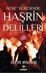 Nebe` Suresinde Haşrin Delilleri - 1