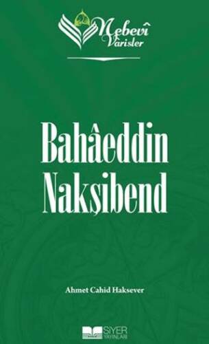 Nebevi Varisler 67 - Bahaeddin Nakşibend - 1