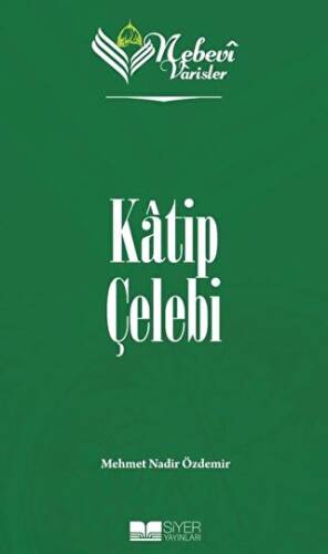 Katip Çelebi - Nebevi Varisler 79 - 1