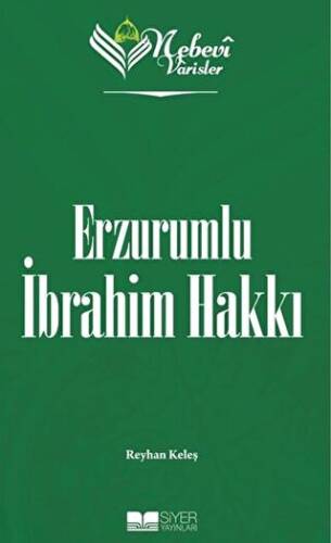 Erzurumlu İbrahim Hakkı - Nebevi Varisler 82 - 1