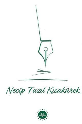 Necil Fazıl Kısakürek - 1