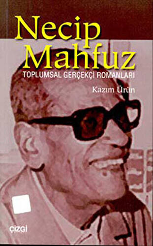 Necip Mahfuz Toplumsal Gerçekçi Romanları - 1