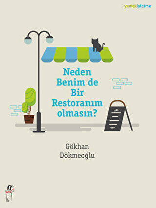 Neden Benim de Bir Restoranım Olmasın? - 1