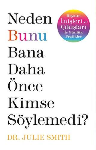 Neden Bunu Bana Daha Önce Kimse Söylemedi? - 1