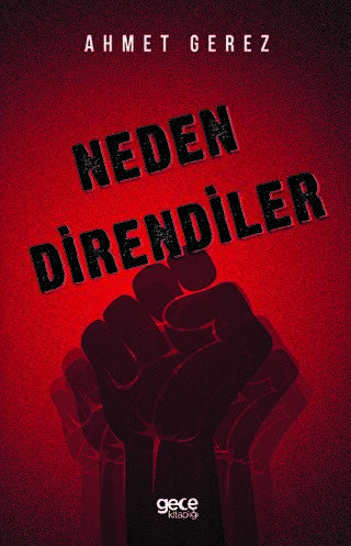 Neden Direndiler - 1