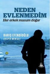 Neden Evlenmedim - 1