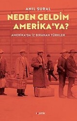 Neden Geldim Amerika’ya? - 1