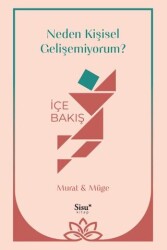 Neden Kişisel Gelişemiyorum? - 1