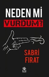 Neden Mi Vurdum? - 1