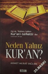 Neden Yalnız Kur`an? - 1