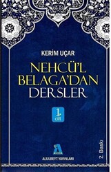 Nehcü’l Belaga’dan Dersler 1. Cilt - 1