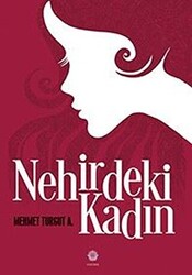 Nehirdeki Kadın - 1