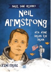 Neil Armstrong – Ay’a Ayak Basan İnsan - 1