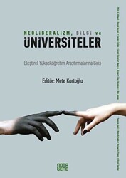 Neoliberalizm, Bilgi ve Üniversiteler - 1