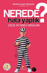 Nerede Hata Yaptık? - 1