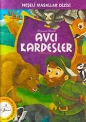 Neşeli Masallar Dizisi - Avcı Kardeşler - 1