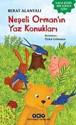 Neşeli Orman’ın Yaz Konukları - 1