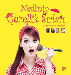 Nesli’nin Güzellik Sırları - 1