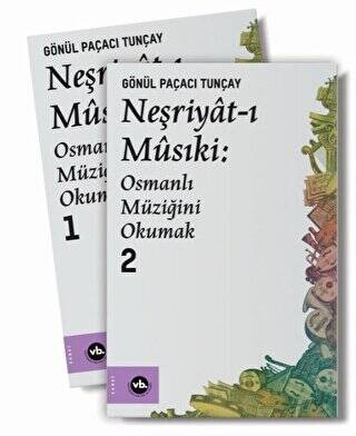 Neşriyat-ı Musiki: Osmanlı Müziğini Okumak 1 - 2 - 1