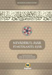 Nevadiru`l-Asar Fi Mütala`atı`l-Eş`ar - 1