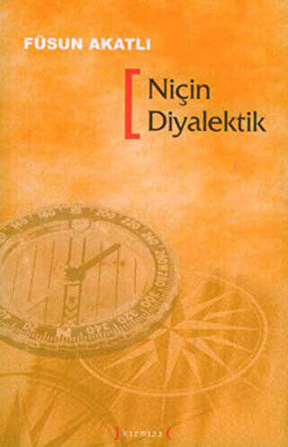 Niçin Diyalektik - 1