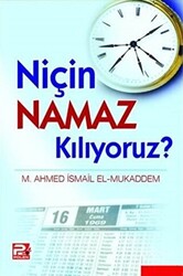 Niçin Namaz Kılıyoruz? - 1