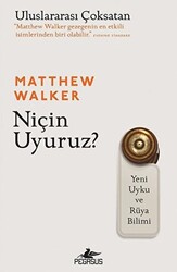 Niçin Uyuruz? - 1