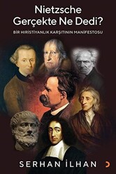 Nietzsche Gerçekte Ne Dedi? - 1