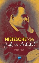 Nietzsche’de Hak ve Adalet - 1